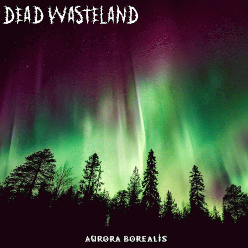 Dead Wasteland : Aurora Borealis